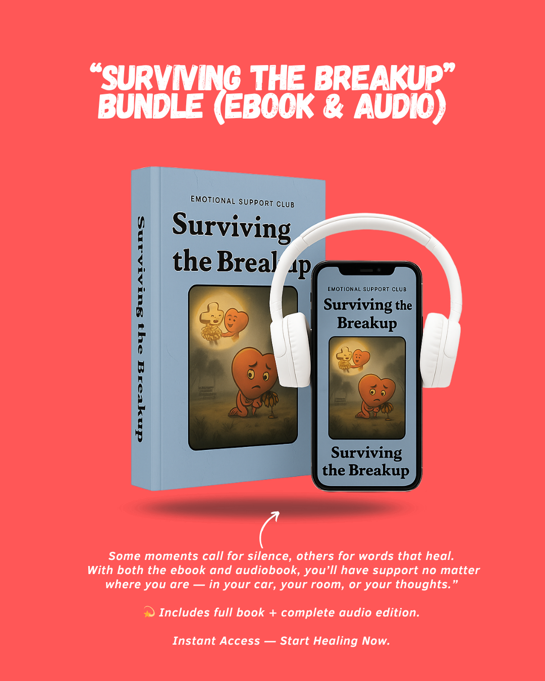 Emotional Support Club: Surviving The Breakup – Complete Bundle (eBook + Audiobook)